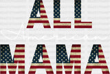 All American Mama 4Th Of July Dtf Heat Transfer Independence Day Design Fourth