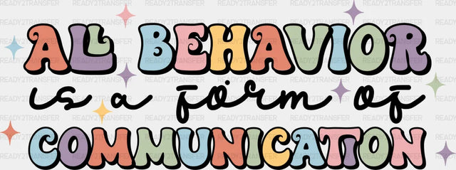 All Behavior Communication Design - Special Ed Dtf Heat Transfer Adult Unisex S & M (10’’) / Black