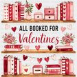 All Booked For Valentines - Valentine's Day DTF Transfers ready2transfer