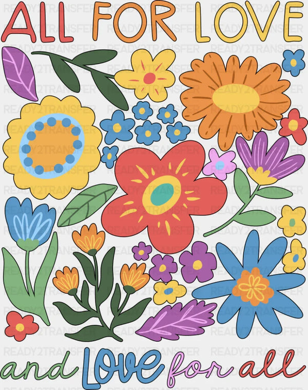 All For Love And Love For All - Gay DTF Transfer