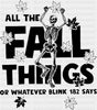 All The Fall Things B&W Skeleton Design - Fall DTF Transfer Adult Unisex - S & M (10’’) / Dark Color Design (See