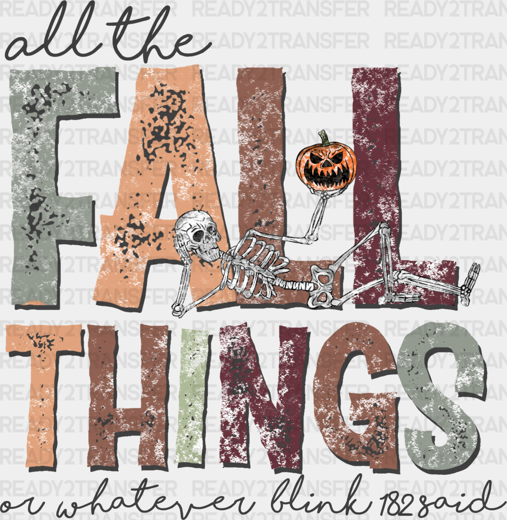 All The Fall Things Design Season Dtf Transfer