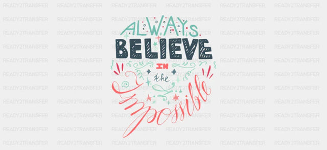 Always Believe In The Impossible - Mental Health Cup Wrap UV Sticker Permanent UV DTF Decal