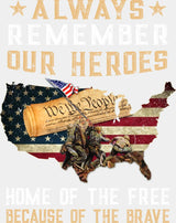 Always Remember Our Heroes - Military DTF Transfer Adult Unisex - S & M (10’’) / Light Color Design (See Imaging)