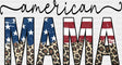 American Mama - 4th Of July DTF Transfer Adult Unisex - S & M (10’’) / Dark Color Design (See Imaging)