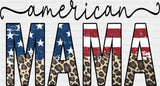 American Mama - 4th Of July DTF Transfer Adult Unisex - S & M (10’’) / Dark Color Design (See Imaging)