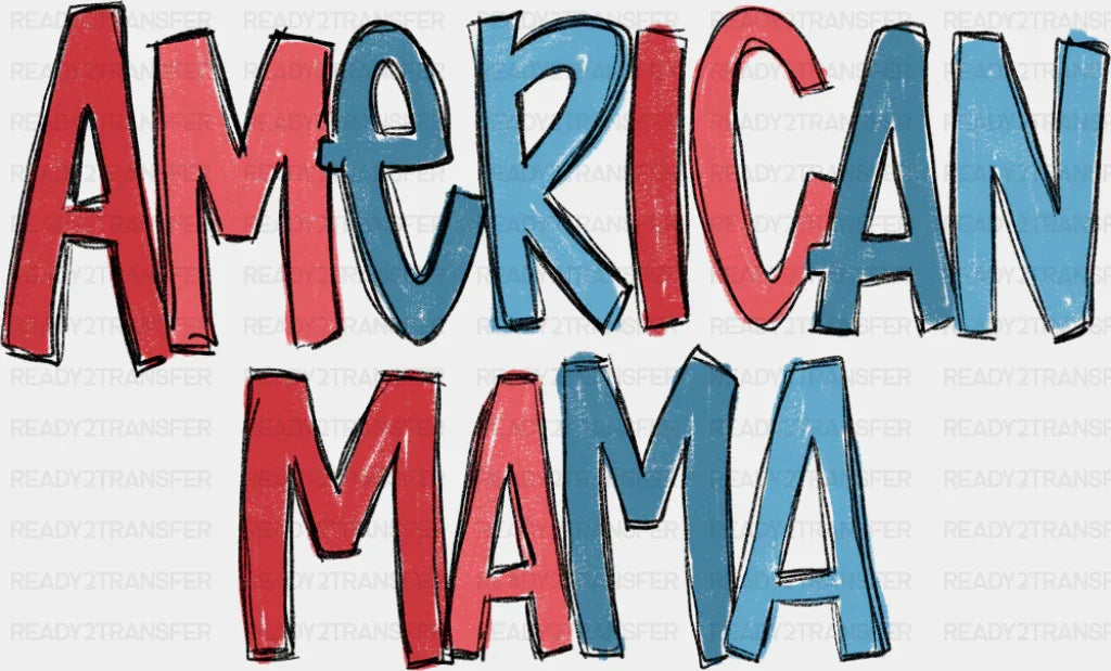American Mama Red And Blue - 4th Of July DTF Transfer