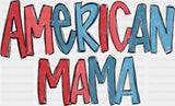 American Mama Red And Blue - 4th Of July DTF Transfer