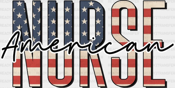 American Nurse 4th Of July DTF Heat Transfer