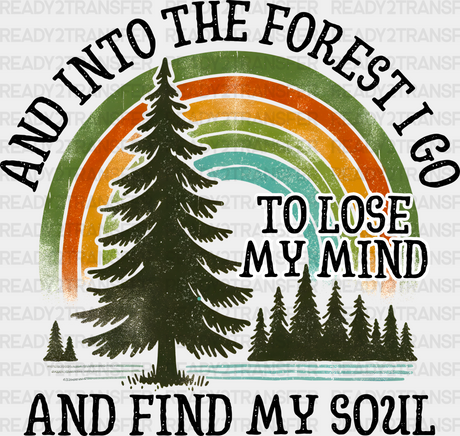 And Into The Forest I Go - Outdoor Dtf Heat Transfer Adult Unisex S & M (10’) / Black