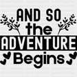 And So The Adventure Begins - Anniversary DTF Transfer ready2transfer Dark Color Design (See Imaging)