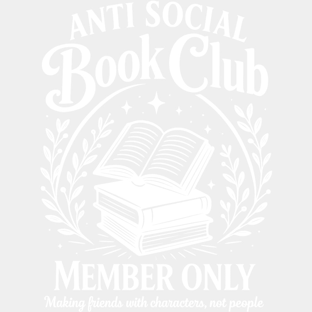 Anti Social Book Club Member Only - Librarian DTF Transfers Adult Unisex - S & M (10’’) / Light Color Design (See