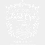Anti Social Book Club Member Only - Reading DTF Transfers - Adult Unisex - S & M (10’’) / Light Color Design (See