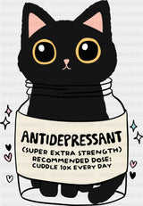 Antidepressant Cat - Mental Health DTF Transfer Adult Unisex - S & M (10’’) / Dark Color Design (See Imaging)