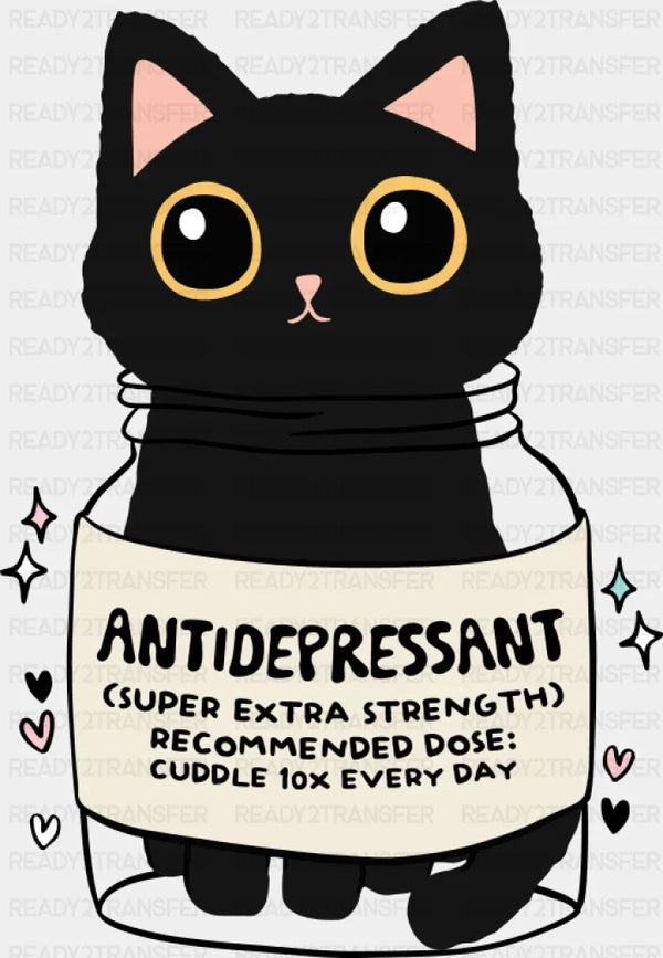 Antidepressant Cat - Mental Health DTF Transfer