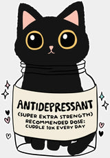 Antidepressant Cat - Mental Health DTF Transfer Adult Unisex - S & M (10’’) / Light Color Design (See Imaging)