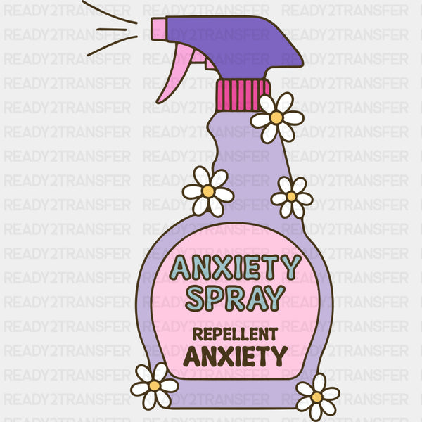 Anxiety Spray, Repellent Anxiety - Mental Health DTF Transfers