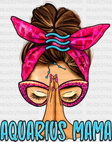 Aquarius Mama - Zodiacs & Horoscopes Dtf Heat Transfer