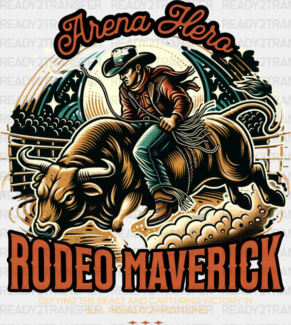 Arena Hero Rodeo Maverick Design - Rodeo DTF Transfers – Ready2Transfer