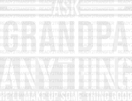 Ask Grandpa Anything - Dtf Heat Transfer Adult Unisex S & M (10’’) / Light Color Design (See