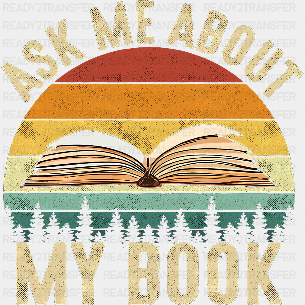 Ask Me About My Book - Writing DTF Transfers ready2transfer