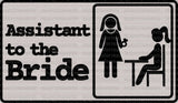 Assistant To The Bride DTF Transfer - ready2transfer