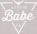 AUSTIN Babe TX DTF Transfer ready2transfer White