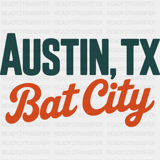 Austin, TX Bat City - States & Cities DTF Transfer ready2transfer
