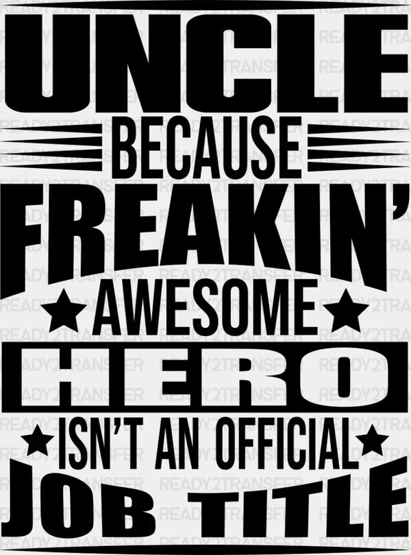 Awesome Hero - Uncle DTF Heat Transfer