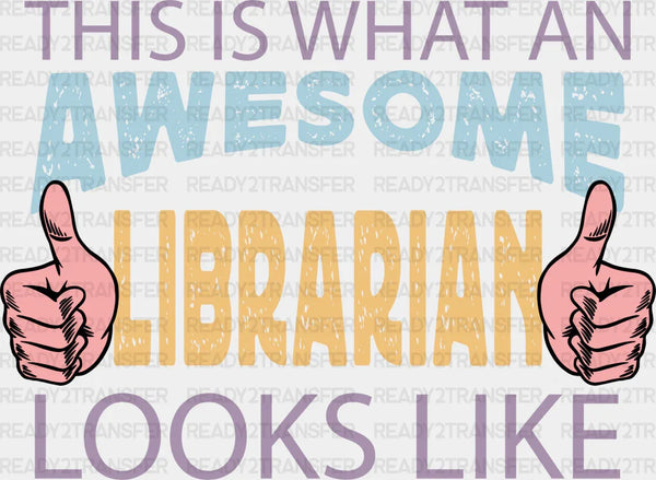 Awesome Librarian  Design - Librarian DTF heat transfer