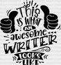 Awesome Writer Looks Like - Writing Dtf Heat Transfer Adult Unisex S & M (10’’) / Dark Color