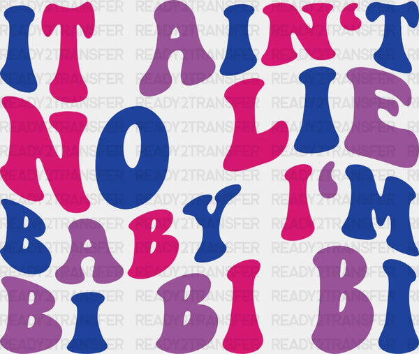 Baby I'm Bi Bi Bi - Bisexual Iron On DTF Transfer