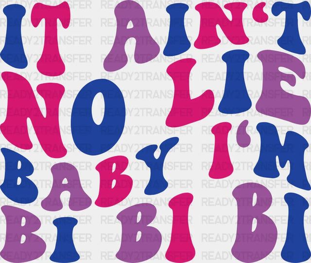 Baby I’m Bi - Bisexual Iron On Dtf Transfer