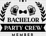 Bachelor Party Crew Member - Iron On Dtf Transfer Adult Unisex S & M (10’’) / Dark Color Design