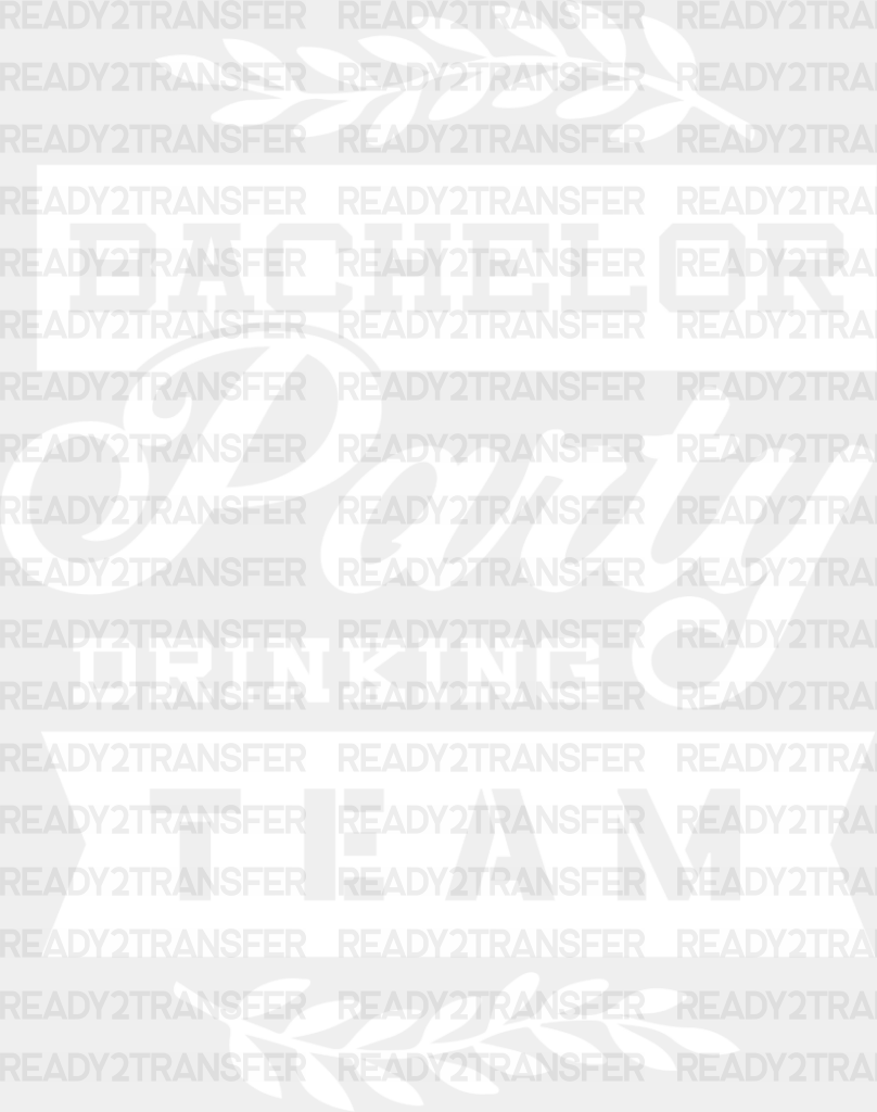 Bachelor Party Drinking Team Leaf Design - Iron On Dtf Transfer Adult Unisex S & M (10’’) /