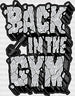 Back In The Gym - Gym DTF Heat Transfer ready2transfer Black