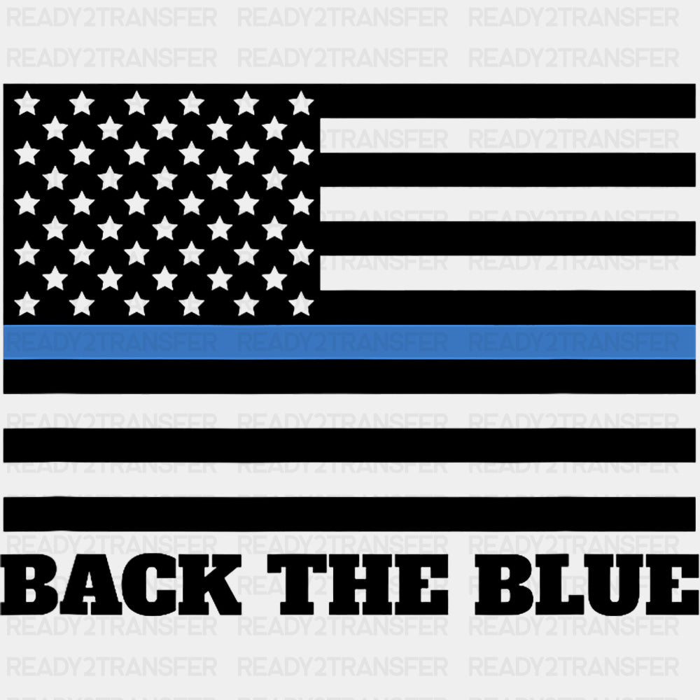 Back The Blue US Flag - Police DTF Transfers ready2transfer Dark Color Design (See Imaging)