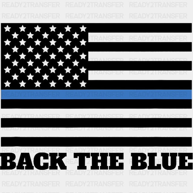 Back The Blue US Flag - Police DTF Transfers ready2transfer Dark Color Design (See Imaging)
