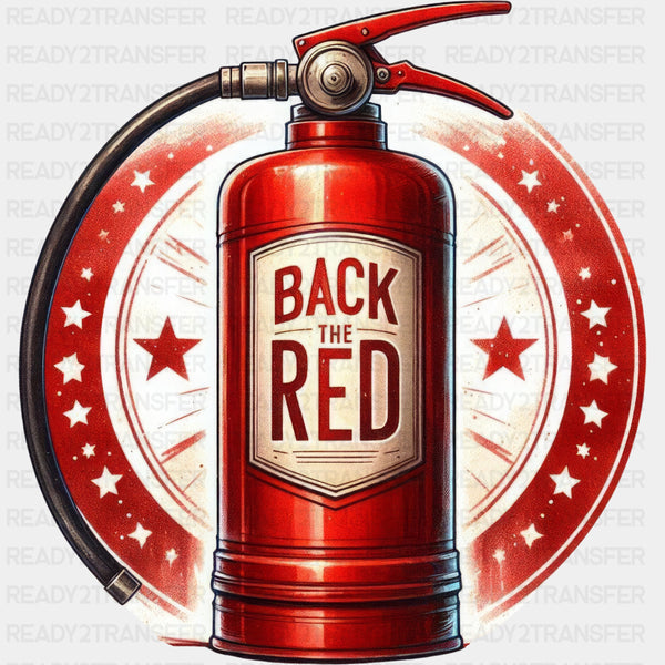 Back The Red Circular - Fire Department DTF Transfers