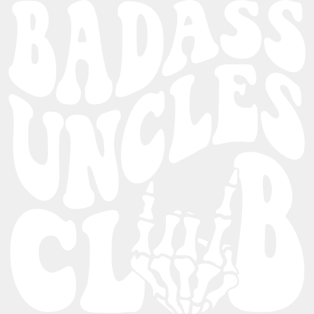 Badass Uncles Club - Uncle DTF Transfers ready2transfer Light Color Design (See Imaging)