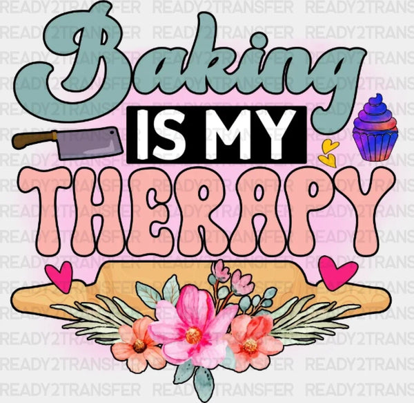 Baking Is My Therapy DTF Transfer