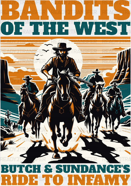 Bandits Of The West Design - Rodeo Dtf Transfers