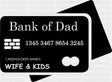 Bank Of Dad Cardholder Wife & Kids - Father’s Day DTF Transfer Adult Unisex - S & M (10’’) / Dark Color Design (See