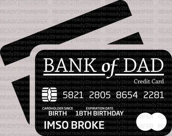 BANK OF DAD - Father's Day DTF Transfer