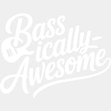 Bassically Awesome - Music DTF Transfers ready2transfer Light Color Design (See Imaging)