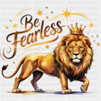 Be Fearless, Lion Design - Quotes DTF Transfers ready2transfer