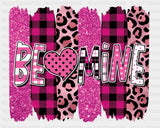 Be Heart Mine Dtf Transfer