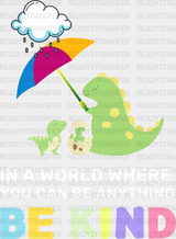 Be Kind Dinosaur Umbrella Design - Dtf Transfer Adult Unisex S & M (10’’) / Light Color (See