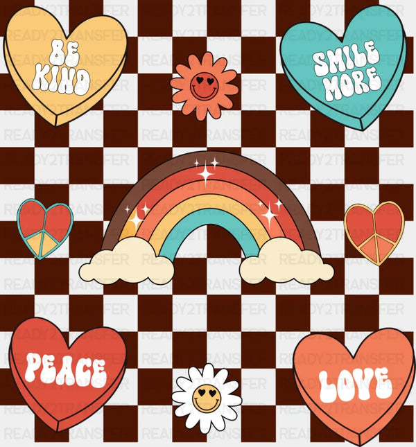 Be Kind Smile More Peace Love - Good Vibes DTF Transfer