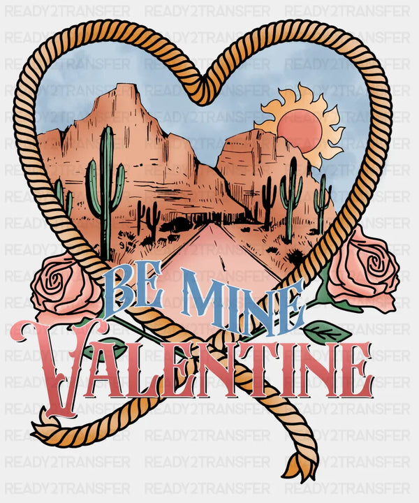 BE MINE VALENTINE TX DTF Transfer